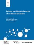 Privacy and Missing Persons after Natural Disasters by Joel Reidenberg, Robert Gellman, Jamela Debelak, Adam Elewa, and Nancy Liu