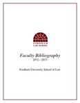 2012-2013 Fordham Law School Faculty Bibliography by Fordham Law School Library