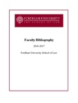 2016-2017 Fordham Law School Faculty Bibliography by Fordham Law School Library