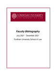 June 2021 - December 2021 Fordham Law School Faculty Bibliography