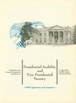 Presidential Inability and Vice Presidential Vacany: With Questions and Answers by American Bar Association and John D. Feerick