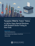 Vacancies Filled by Voters’ Voices: A Call for Open Special Elections with Ranked Choice Voting in New York by Fordham Law School Rule of Law Clinic, Dani D'Annunzio, Dawn Edelman, and David Zwick