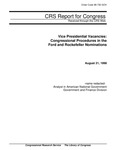 Vice Presidential Vacancies: Congressional Procedures in the Ford and Rockefeller Nominations